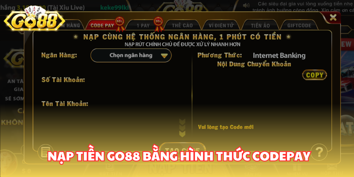 Hướng dẫn nạp tiền Go88 bằng CODEPAY